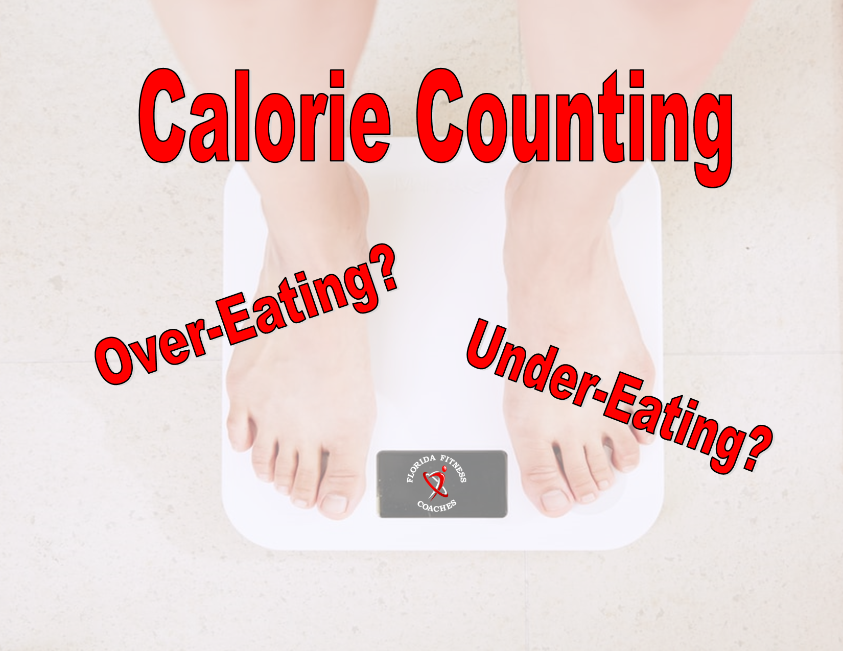 Calorie Counting - Too Much? Too Little? - Florida Fitness Coaches